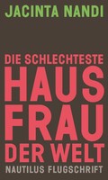 Edition Nautilus Die schlechteste Hausfrau der Welt