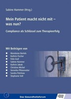 Schulz-Kirchner Verlag Gm Mein Patient macht nicht mit - was nun?
