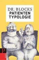 Dr. Blocks Patiententypologie