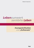 VAS Lebensunwert zerstörte Leben
