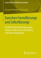 Springer Fachmedien Wiesbaden Zwischen Fremdfürsorge und Selbstfürsorge