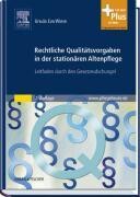 Urban & Fischer/Elsevier Rechtliche Qualitätsvorgaben in der stationären Altenpflege (S)