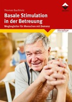 Vincentz Network GmbH & C Basale Stimulation in der Pflege alter Menschen