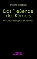 Das Fließende des Körpers