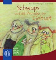 Staude Schwups und das Wunder der Geburt