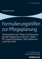 Kohlhammer W. Formulierungshilfen zur Pflegeplanung