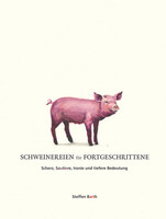 Lindemanns GmbH Schweinereien  für  Fortgeschrittene