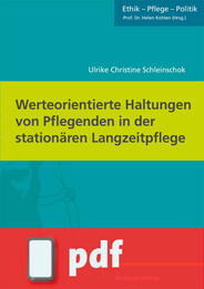 Werteorientierte Haltungen von Pflegenden in der stationären Langzeitpflege