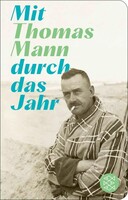FISCHER TASCHENBUCH Mit Thomas Mann durch das Jahr