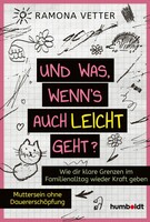 Und was, wenn’s auch leicht geht?