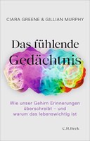 C.H. Beck Das fühlende Gedächtnis