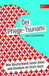 Der Pflege-Tsunami