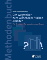 Der Wegweiser zum wissenschaftlichen Arbeiten