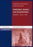 Steiner Franz Verlag Endlichkeit, Medizin und Unsterblichkeit