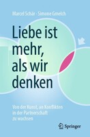 Springer-Verlag GmbH Liebe ist mehr, als wir denken