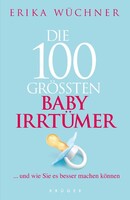 Fischer Krüger Die 100 größten Babyirrtümer