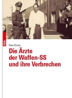 Vsa Verlag Die Ärzte der Waffen-SS und ihre Verbrechen