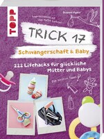 Frech Verlag GmbH Trick 17 - Schwangerschaft & Baby