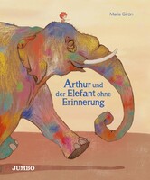 Jumbo Neue Medien + Verla Arthur und der Elefant ohne Erinnerung