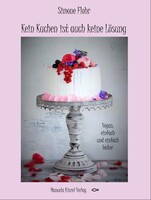 Kinzel, Manuela Verlagsgr Kein Kuchen ist auch keine Lösung