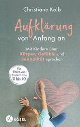 Aufkl&auml;rung von Anfang an