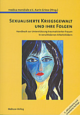 Sexualisierte Kriegsgewalt und ihre Folgen