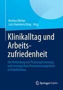 Gabler, Betriebswirt.-Vlg Klinikalltag und Arbeitszufriedenheit