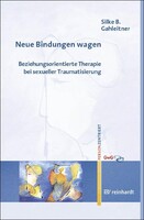 Reinhardt Ernst Neue Bindungen wagen