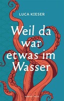 Picus Verlag GmbH Weil da war etwas im Wasser