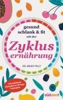 Suedwest Verlag Gesund, schlank & fit mit der Zyklusernährung