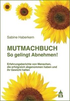 Schneider Verlag GmbH Mutmachbuch So gelingt Abnehmen!