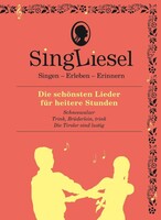 Singliesel GmbH Singliesel - Die schönsten Lieder für heitere Stunden