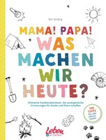 Junior Medien GmbH Mama, Papa, was machen wir heute?