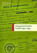 Emons Verlag Zwangsterilisation in Köln 1934-1945