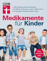 Stiftung Warentest Medikamente für Kinder