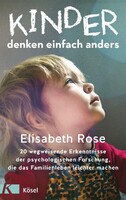 Kösel-Verlag Kinder denken einfach anders
