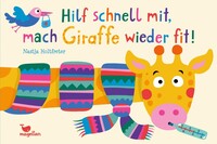 Magellan GmbH Hilf schnell mit, mach Giraffe wieder fit!