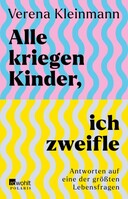 Rowohlt Taschenbuch Alle kriegen Kinder, ich zweifle