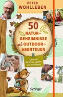Oetinger 50 Naturgeheimnisse und Outdoorabenteuer