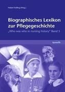 Books on demand Biographisches Lexikon zur Pflegegeschichte - Band 5