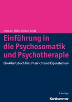 Kohlhammer W. Einführung in die Psychosomatik und Psychotherapie