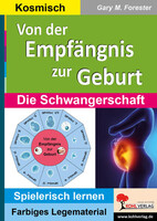 Kohl Verlag Von der Empfängnis zur Geburt