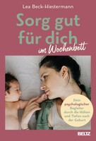 Beltz Verlagsgruppe Sorg gut für dich im Wochenbett