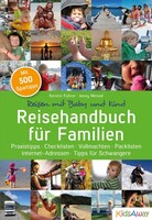 KidsAway GbR Reisehandbuch für Familien: Reisen mit Baby und Kind