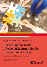 Pflegediagnosen und Maßnahmen für die psychiatrische Pflege