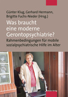 Mabuse Was braucht eine moderne Gerontopsychiatrie?