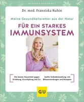 Graefe und Unzer Verlag Meine Gesundheitsretter aus der Natur für ein starkes Immunsystem