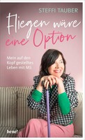 bene! Fliegen wäre eine Option