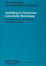 Ausbildung in Situationen existentieller Bedrohung
