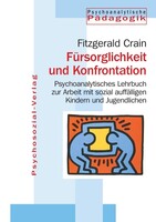 PSYCHOSOZIAL-VERLAG Fürsorglichkeit und Konfrontation